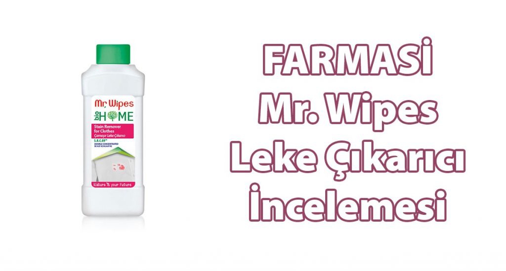 Farmasi Mr. Wipes Leke Çıkarıcı İncelemesi
